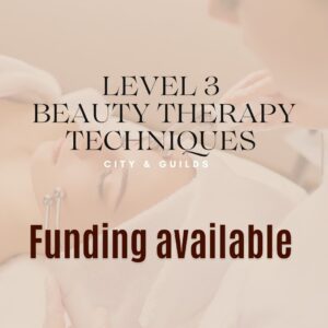 Level 3 Beauty Therapy Techniques