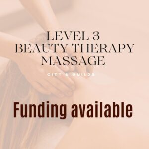 Level 3 Diploma in Beauty Therapy (Massage Route) EVENING