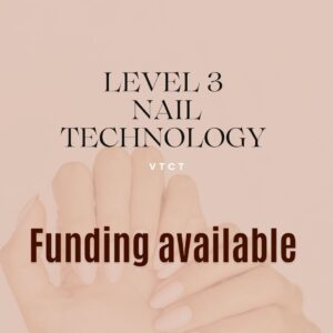 Level 3 Nail Technology VTCT course with funding available, showing professional nude manicure nails on hands.